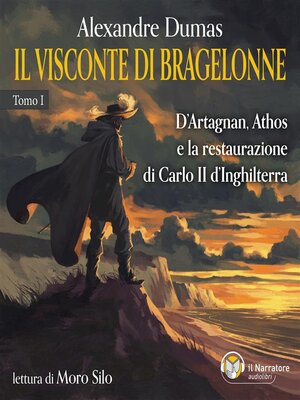 cover image of Il visconte di Bragelonne, Tomo I